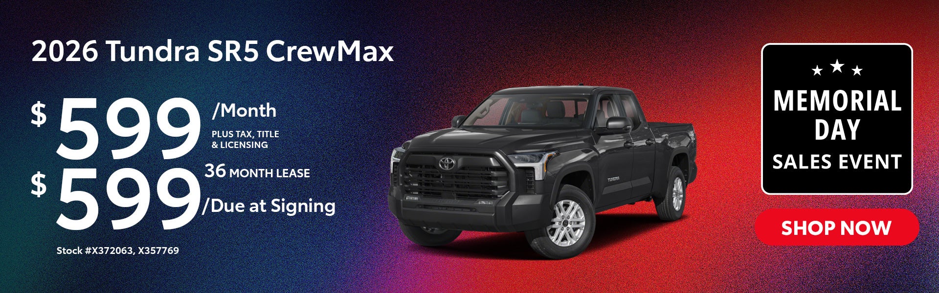 2026 Tundra SR5 Crewmax Lease from $599/mo, $599 due at sign
